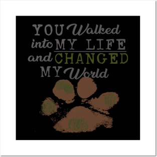 Precious Paws...You Changed My World #2 Posters and Art